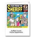 Your Friend the Sheriff Activity Coloring Book